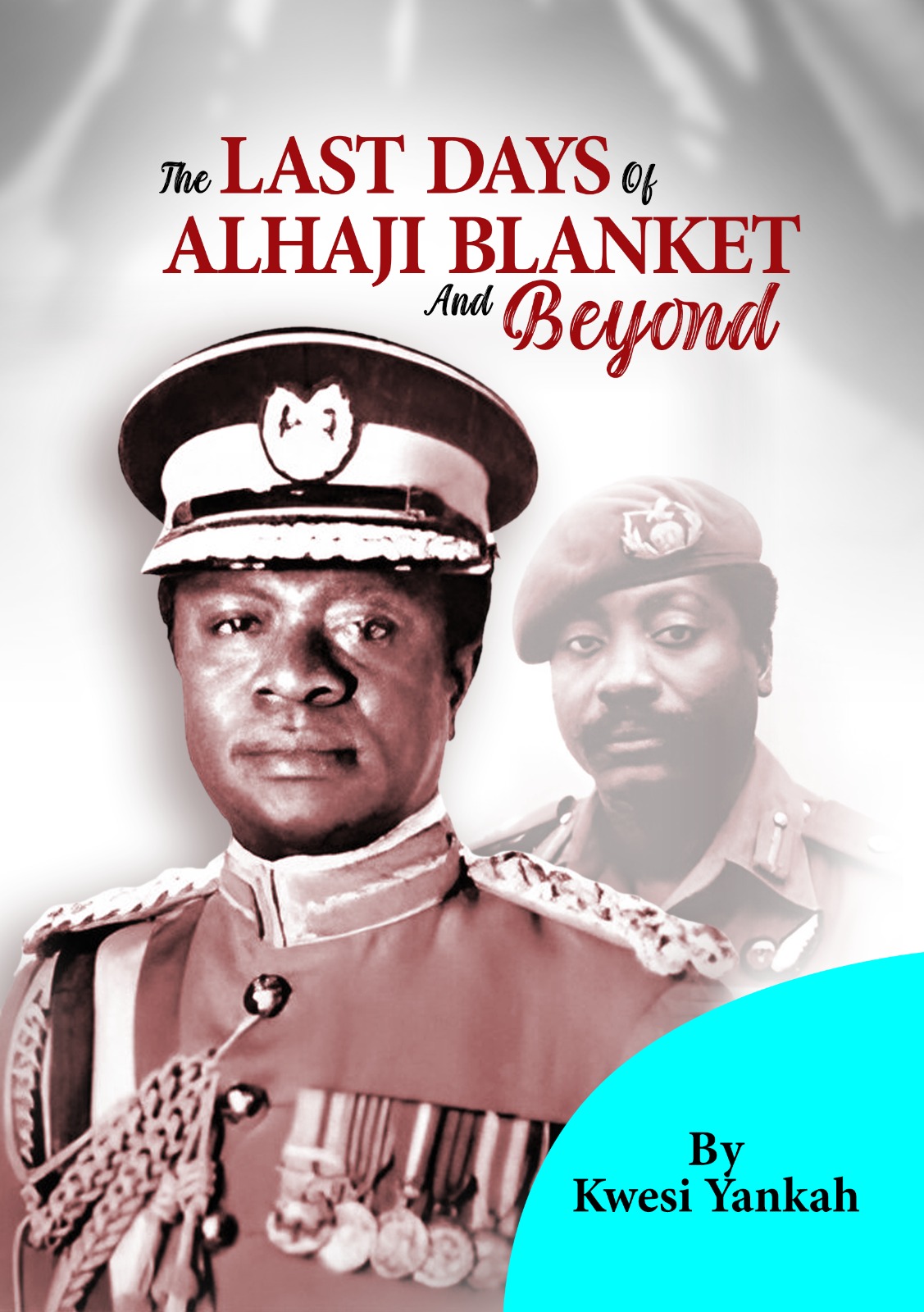 The Last Days of Alhaji Blanket and Beyond