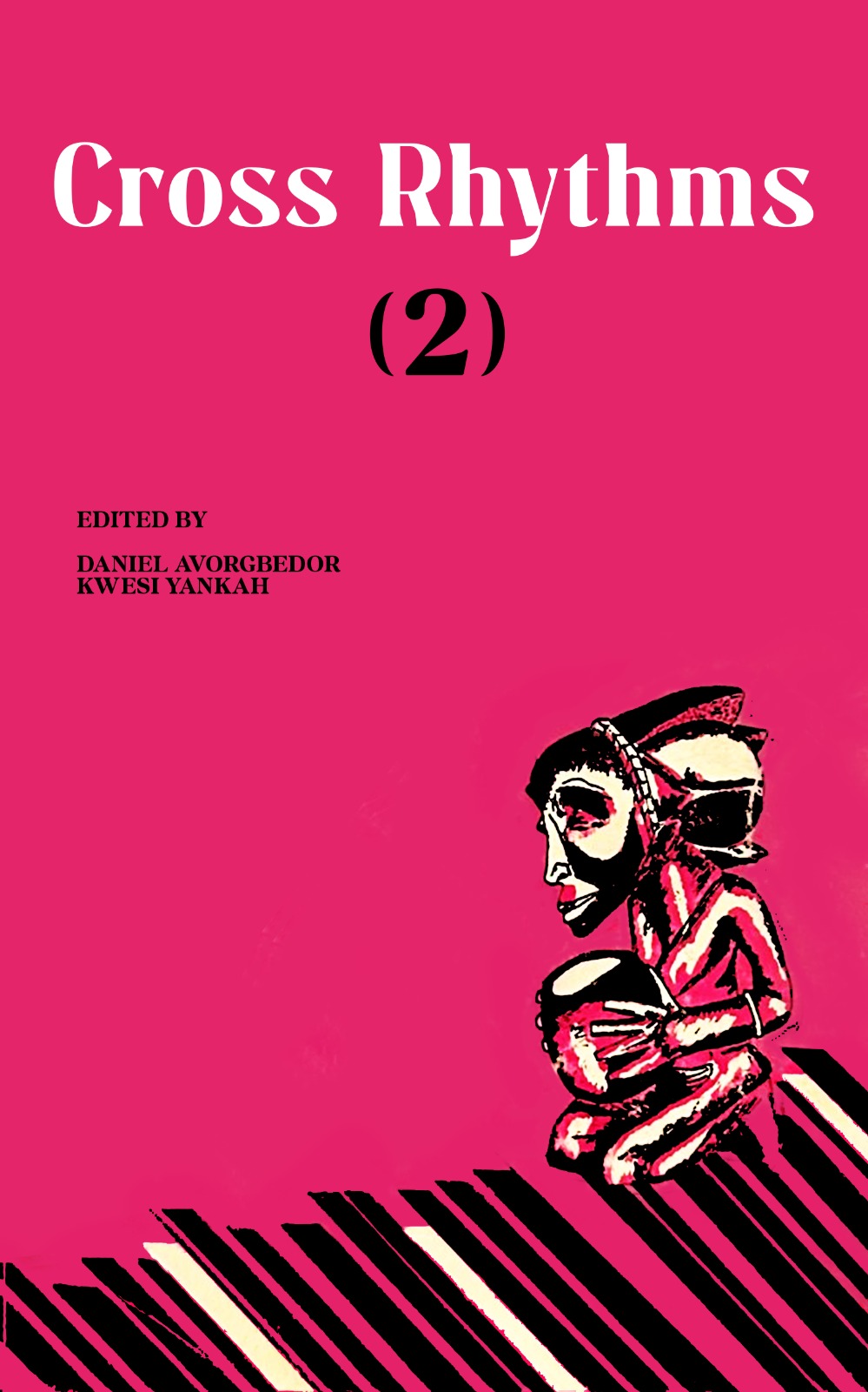 CROSS RHYTHMS (2): Occasional Papers in African Folklore